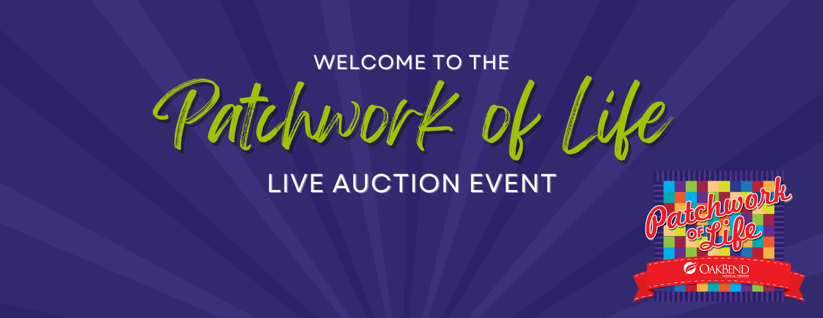 Patchwork of Life 2022 Live Auction